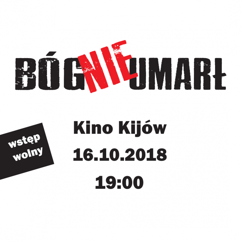 „Bóg nie umarł” | 16.10.2018 r.