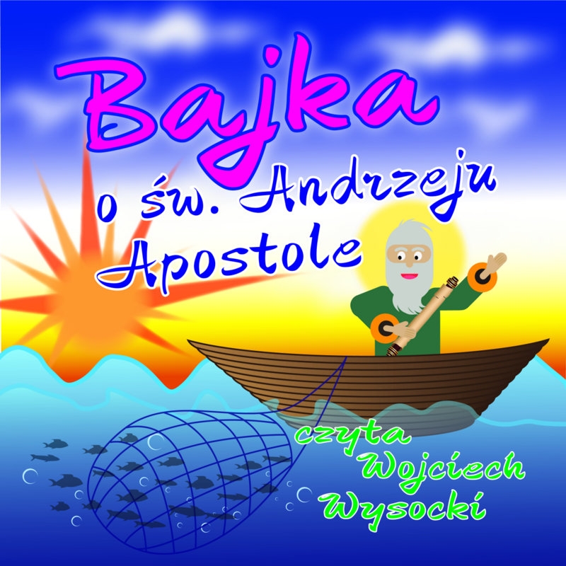 TBN Polska patronem audiobook Bajka o świętym apostole Andrzeju.