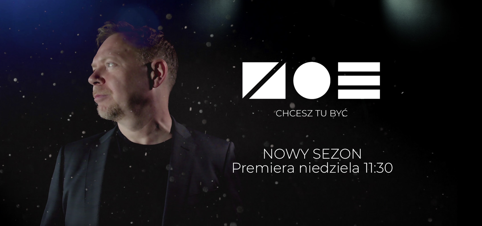 ZOE - chcesz tu być